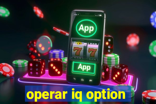 operar iq option